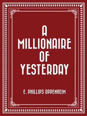 cover image of A Millionaire of Yesterday